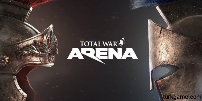 Total War Arena Açık Beta Versiyonu Çıktı